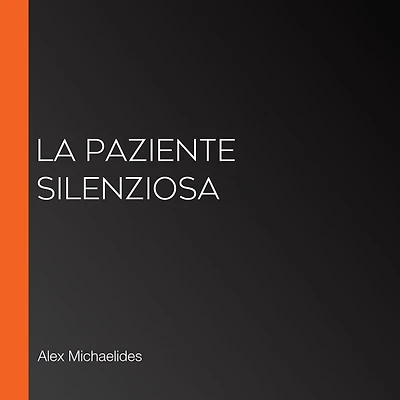 La paziente silenziosa