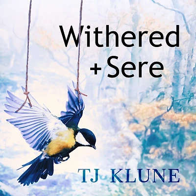 Withered + Sere (Immemorial Year #1)