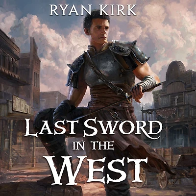 Last Sword the West