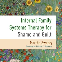 Internal Family Systems Therapy for Shame and Guilt