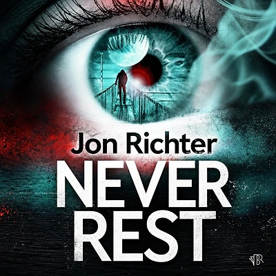Never Rest: A Serial Killer Thriller You Don't Want to Miss