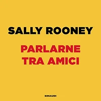 Parlarne tra amici (Conversations with Friends)