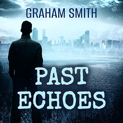 Past Echoes