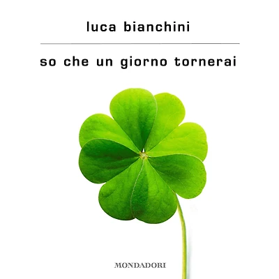 So che un giorno tornerai
