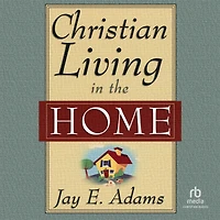 Christian Living the Home