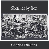 Sketches by Boz