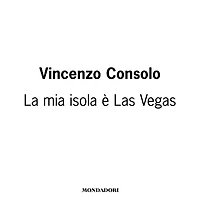 La mia isola è Las Vegas