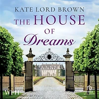The House of Dreams: A Novel