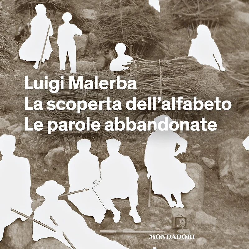 La scoperta dell'alfabeto - Le parole abbandonate.