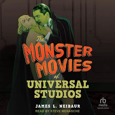 The Monster Movies of Universal Studios