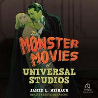 The Monster Movies of Universal Studios