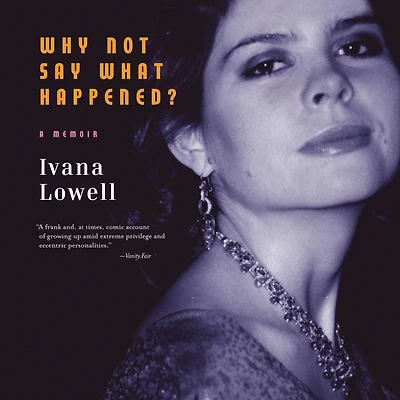 Why Not Say What Happened?: A Memoir