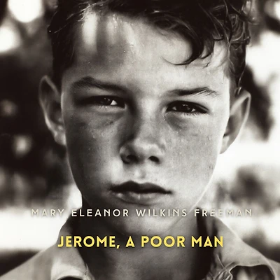 Jerome, A Poor Man Novel