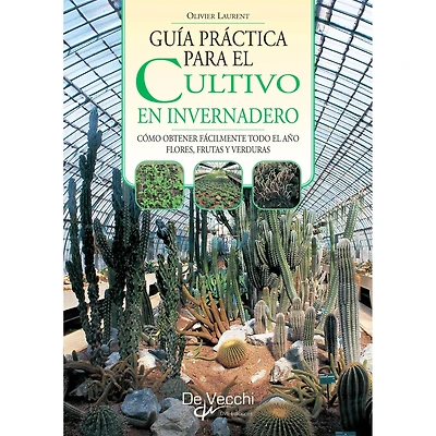 Guía práctica para el cultivo en invernadero