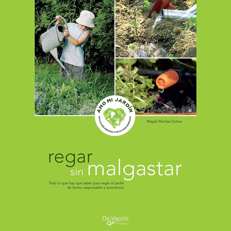 regar sin malgastar - para el jardín de forma responsable y económica