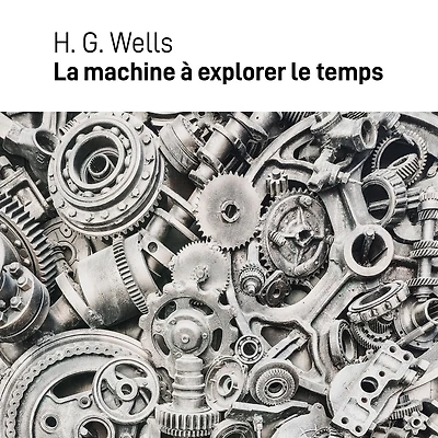 La machine à explorer le temps