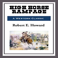 High Horse Rampage