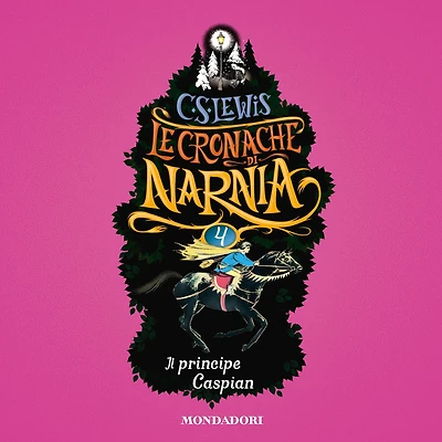 Le cronache di Narnia - 4. Il principe Caspian