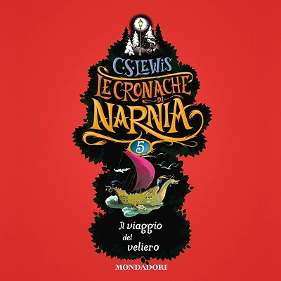 Le cronache di Narnia - 5. Il viaggio del veliero