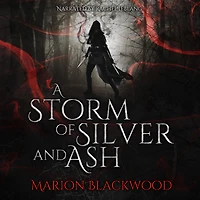 A Storm of Silver and Ash