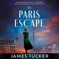 The Paris Escape: A Novel