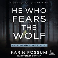 He Who Fears the Wolf (Inspector Sejer Series #3)