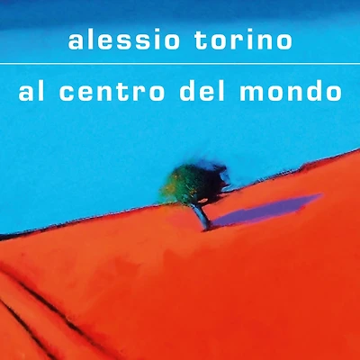 Al centro del mondo