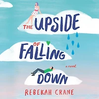 The Upside of Falling Down