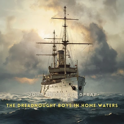 The Dreadnought Boys Home Waters