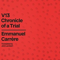V13: Chronicle of a Trial