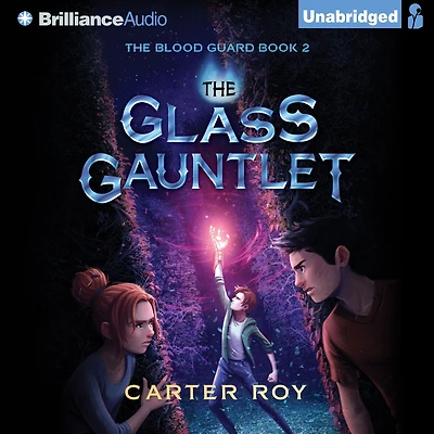 The Glass Gauntlet (Blood Guard Series #2)