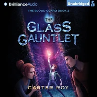 The Glass Gauntlet (Blood Guard Series #2)