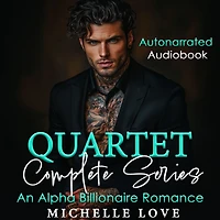 Quartet Complete Series: An Alpha Billionaire Romance