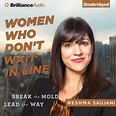 Women Who Don't Wait Line: Break the Mold, Lead Way