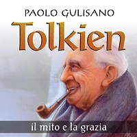 Tolkien: il mito e la grazia