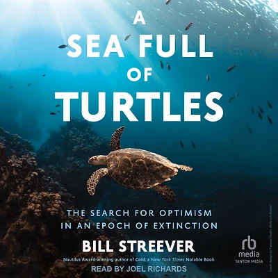 A Sea Full of Turtles: The Search for Optimism an Epoch Extinction