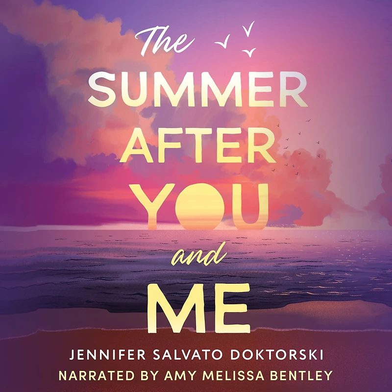 The Summer After You and Me