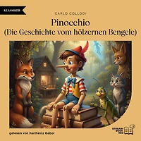 Pinocchio - Die Geschichte vom hölzernen Bengele
