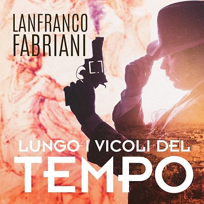 Lungo i vicoli del tempo