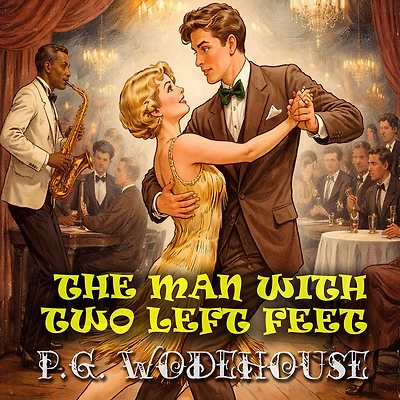 Man With Two Left Feet
