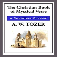 The Christian Book of Mystical Verse