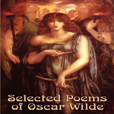 Selected Poems of Oscar Wilde (annotated)