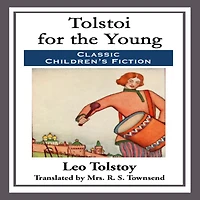 Tolstoi for the Young