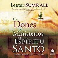 Los dones y ministerios del Espíritu Santo