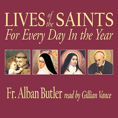Lives of the Saints: For Everyday Year