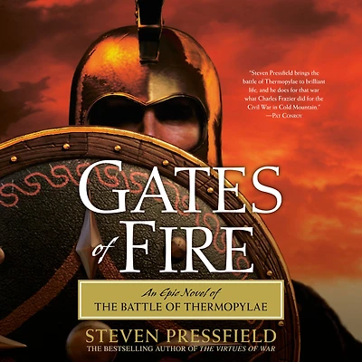 Gates of Fire: An Epic Novel the Battle Thermopylae