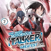 the Most Notorious "Talker" Runs World's Greatest Clan (Light Novel) Vol. 2
