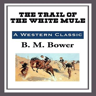the Trail of White Mule