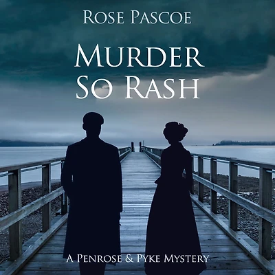 Murder So Rash (Penrose & Pyke Mysteries, #5)