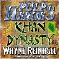 Pulp Heroes - Khan Dynasty
